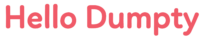 Hello Dumpty 坎坷蛋